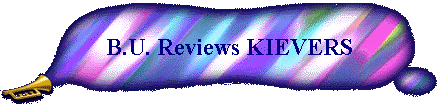 B.U. Reviews KIEVERS